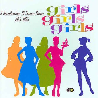 V.A. - Girls! Girls! Girls! : A Recollections Of Dream Dates...